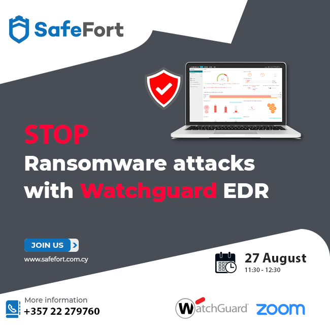 Webinar : Stay Ahead of Cyber Attacks with Watchguard EDR